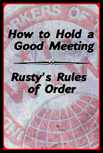 How to Hold a Good Meeting by the IWW